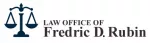 Law Office of Fredric D. Rubin