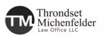 Throndset Michenfelder Law Office LLC